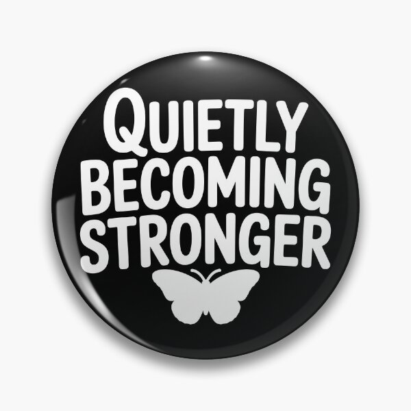 Item preview, Quietly Becoming Stronger designed and sold by theartfulaspie.