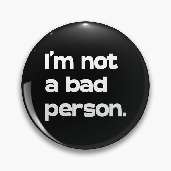 Item preview, I'm not a bad person - Motivational Quotes designed and sold by DJAMALK.