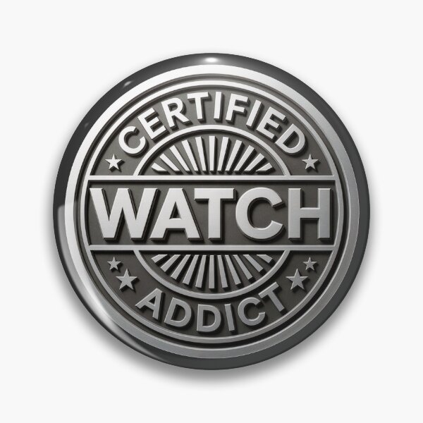 Item preview, Certified Watch Addict – Vintage Horology Badge Design designed and sold by WatchesAndMore.