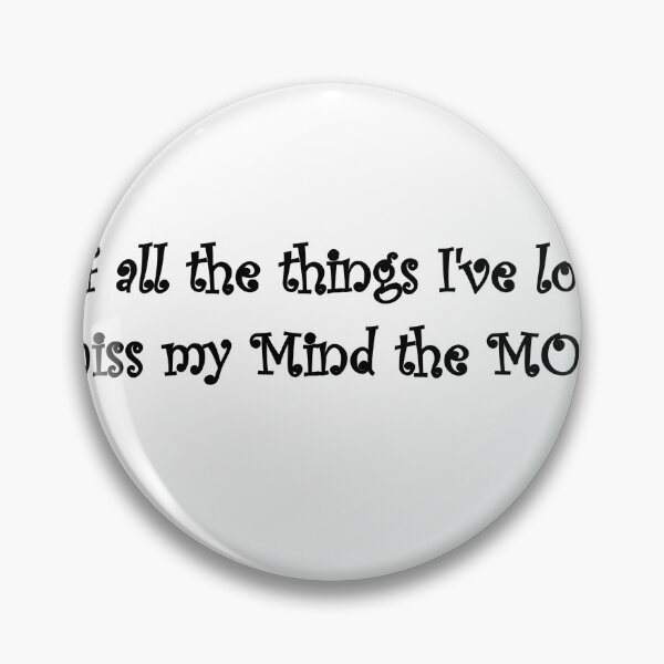 Item preview, Lost My Mind-black designed and sold by TrendyTees71.