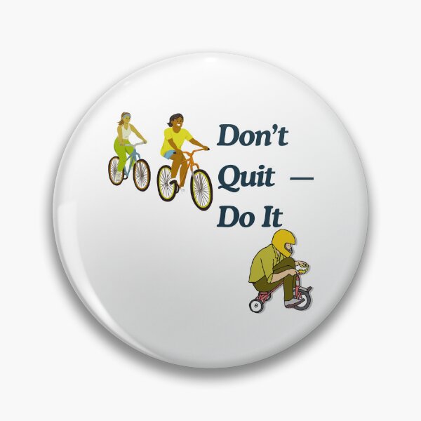 Item preview, Don’t Quit Do It Motivation Cycling Quote designed and sold by Adappai.
