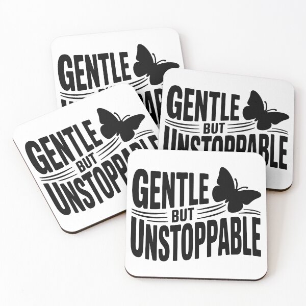 Item preview, Gentle but Unstoppable designed and sold by theartfulaspie.