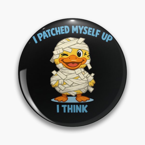 Item preview, I Patched Myself Up I Think designed and sold by TeeTimeTreasure.