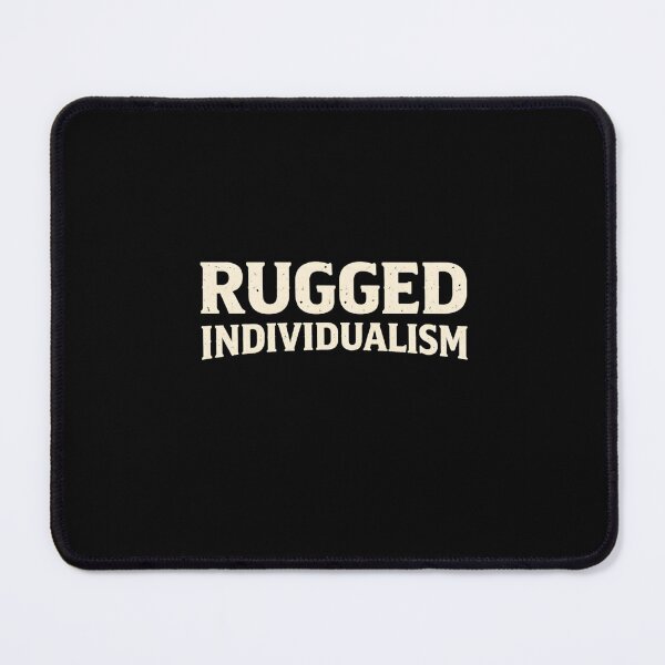 Item preview, Rugged Individualism designed and sold by SofenArt.