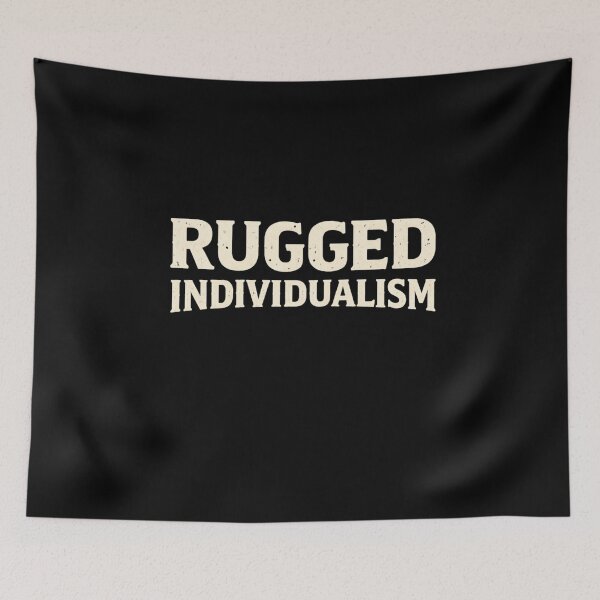 Item preview, Rugged Individualism designed and sold by SofenArt.