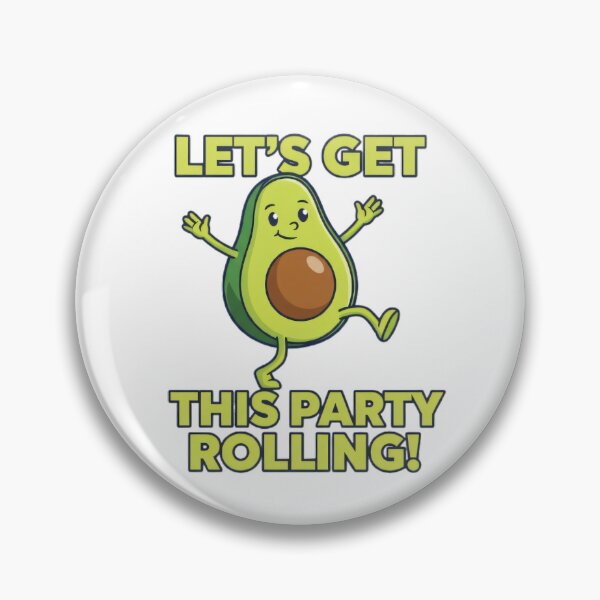 Item preview, Dancing Avocado "Let's Get This Party Rolling" - Fun Party Design designed and sold by Redwal15.