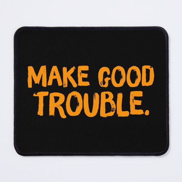 Item preview, Make Good Trouble - Pumpkin designed and sold by sillyjess.