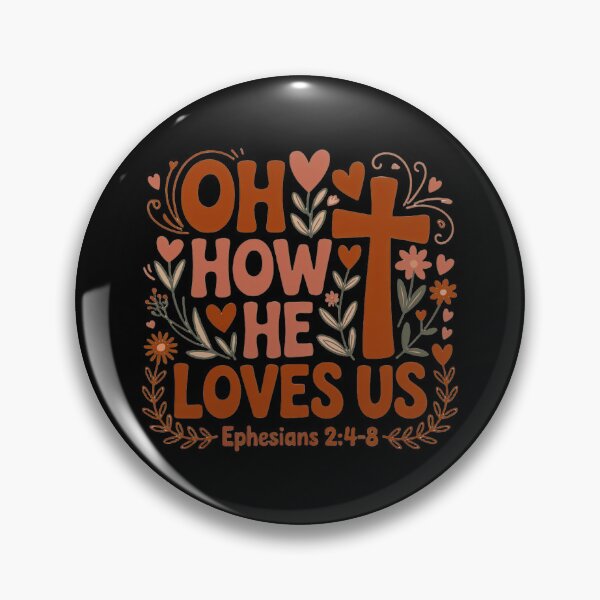 Item preview, Oh How He Loves Us – Christian Valentine Faith Floral Design designed and sold by SoftStyleStudio ⭐⭐⭐.