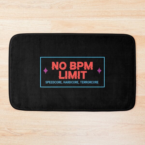 Item preview, No BPM limit speedcore hardcore terrorcore designed and sold by RichTeeDesigns.