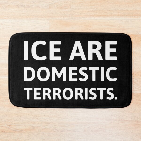 Item preview, ICE are domestic terrorists  designed and sold by Rachel the Artist .