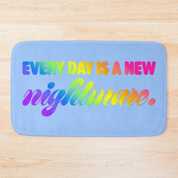 Item preview, Every Day Is a New Nightmare - Candy Gradient designed and sold by sillyjess.