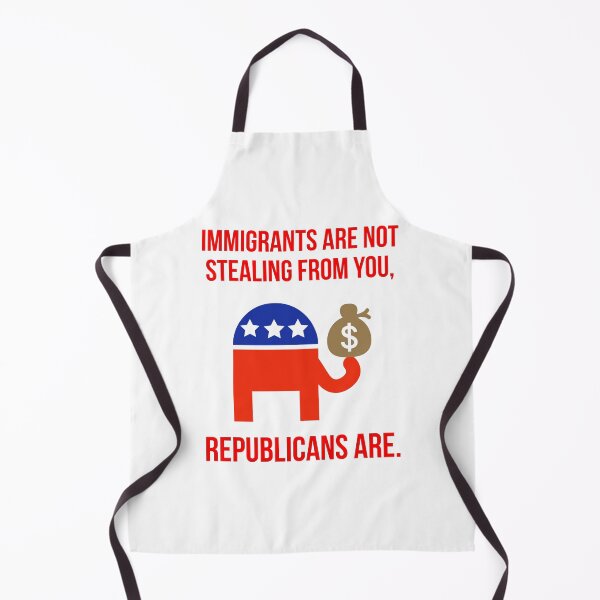 Item preview, Immigrants are not stealing from you, Republicans are. designed and sold by Rachel the Artist .