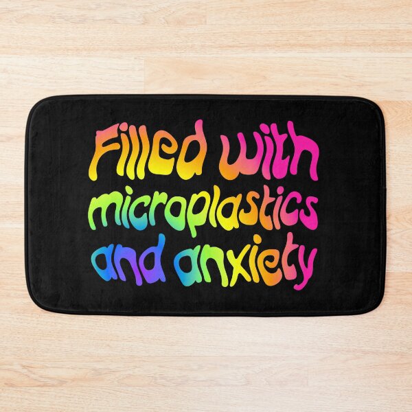 Item preview, Filled with Microplastics and Anxiety - Candy Gradient designed and sold by sillyjess.