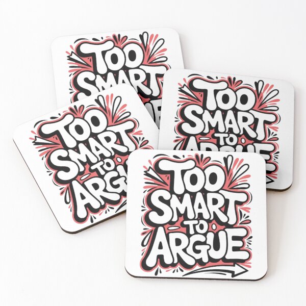 Item preview, Too Smart to Argue Statement Streetwear Graphic designed and sold by NewUSShop.