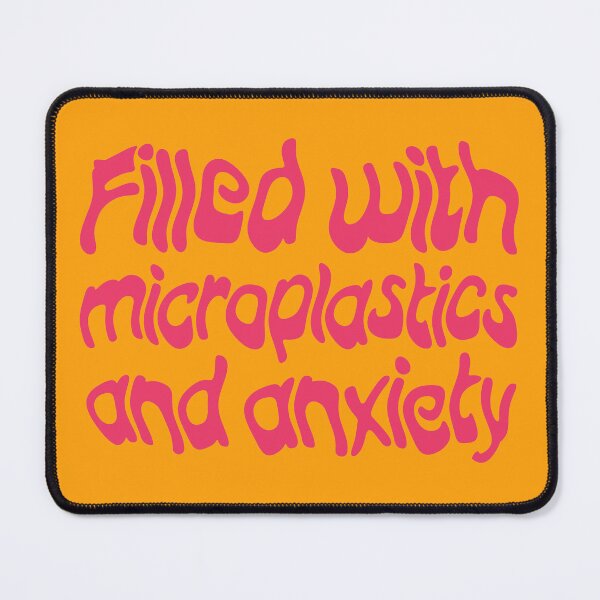 Item preview, Filled with Microplastics and Anxiety - Hibiscus designed and sold by sillyjess.