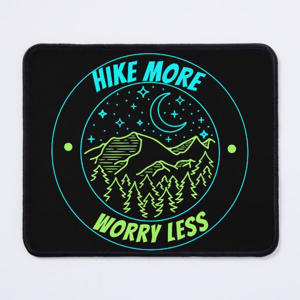 Item preview, Hike More Worry Less designed and sold by TrendyTees71.