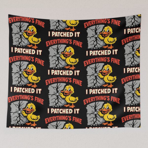 Item preview, Everything’s Fine I Patched It designed and sold by TeeTimeTreasure.