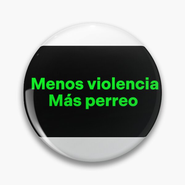 Item preview, Menos violencia más perreo designed and sold by nina5559275.
