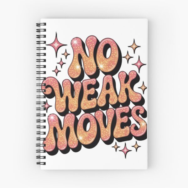Item preview, No Weak Moves Retro Statement Graphic designed and sold by NewUSShop.