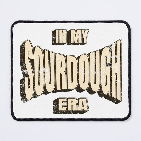 Item preview, in my sourdough era designed and sold by lavndershrtdays.