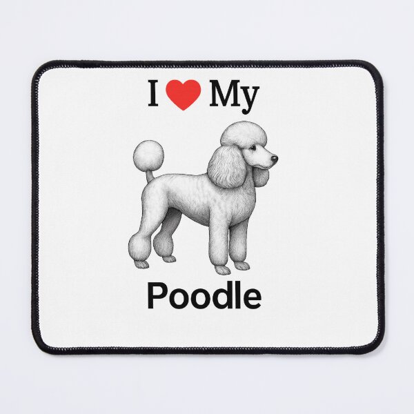 Item preview, I love my poodle designed and sold by Getgoneguys customs .