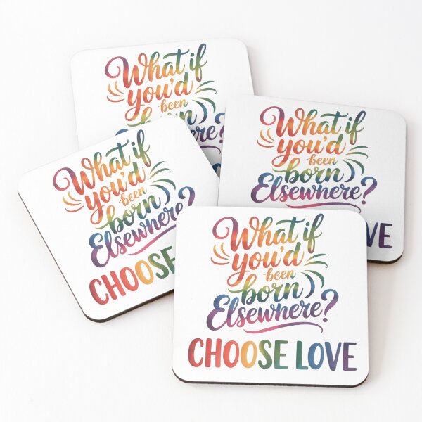 Item preview, What if You'd Been Born Elsewhere? Choose Love Pro Immigration designed and sold by Katey1285.