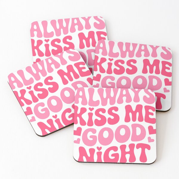 Item preview, Always Kiss Me Good Night Pink Typography Design designed and sold by NotasCreativa.