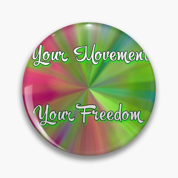 Item preview, Colorful Motivation Your Movement Your Freedom designed and sold by Holub Art Studio & design.