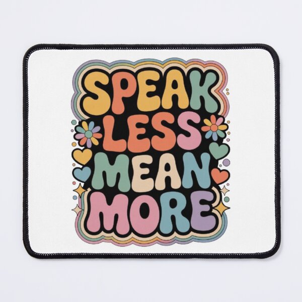 Item preview, Speak Less Mean More Retro Typography Design designed and sold by NewUSShop.