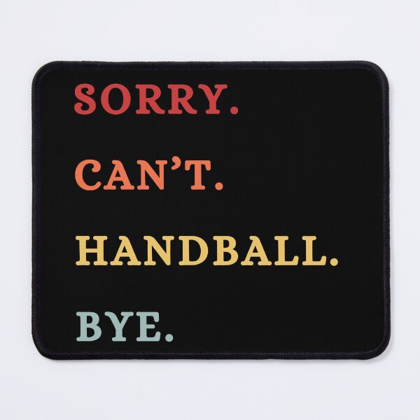 Item preview, Retro Sorry Cant Handball Bye - Funny Handball Lovers Gifts designed and sold by Wiss2Arts.