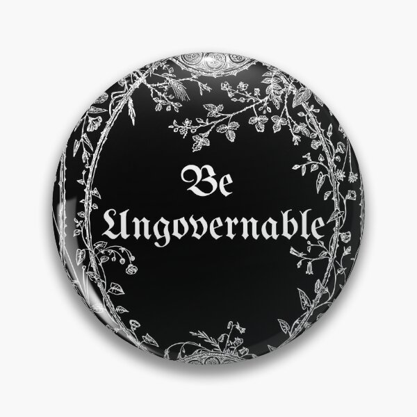 Item preview, Be Ungovernable  designed and sold by NyxVoid Designs.