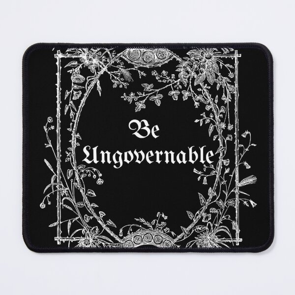 Item preview, Be Ungovernable  designed and sold by NyxVoid Designs.