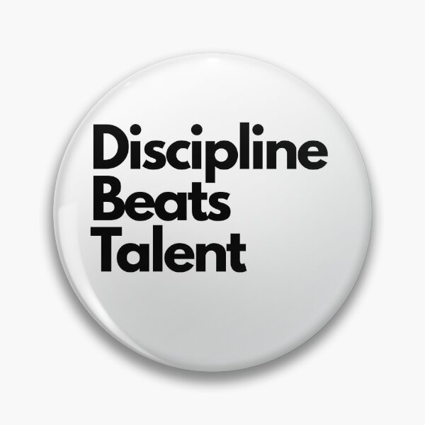 Item preview, Discipline Beats Talent Motivation Quote designed and sold by Adappai.