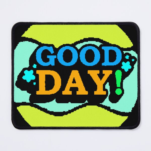 Item preview, Good Day – A Positive and Cheerful Phrase to Start the Day Well designed and sold by AstronautMerch.