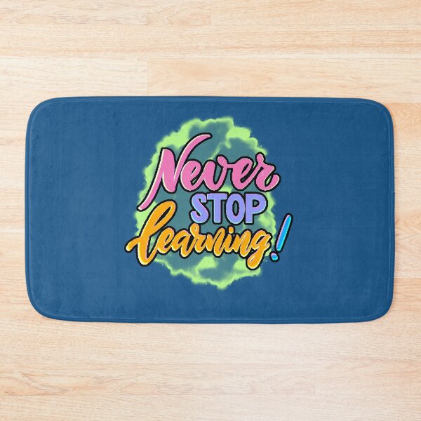 Item preview, Never Stop Learning – A Motivational Quote about Learning and Growing designed and sold by AstronautMerch.