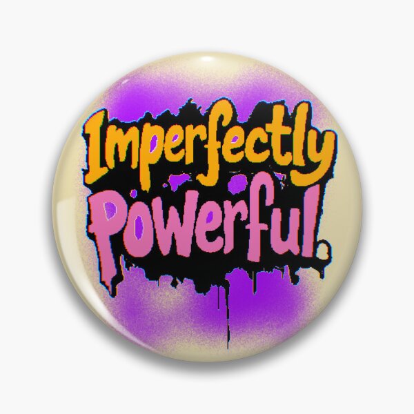 Item preview, Imperfectly Powerful – Motivational Phrase in Graffiti Style with Urban Attitude designed and sold by AstronautMerch.