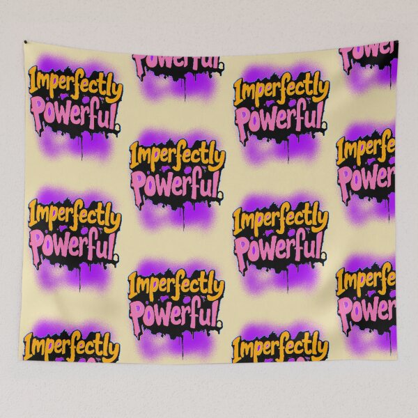 Item preview, Imperfectly Powerful – Motivational Phrase in Graffiti Style with Urban Attitude designed and sold by AstronautMerch.