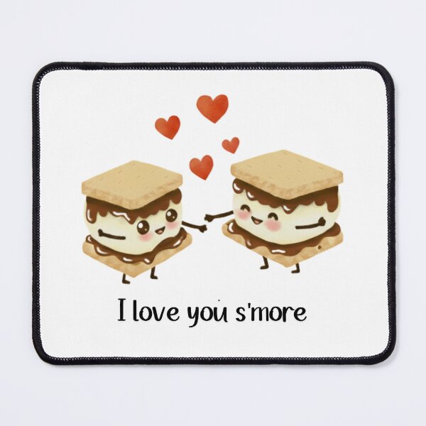 Item preview, I love you s'more designed and sold by Melissa Conner.