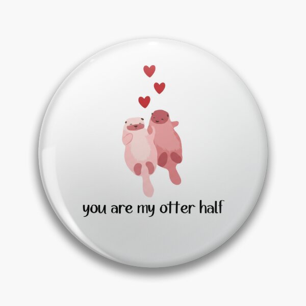 Item preview, You are my otter half designed and sold by Melissa Conner.