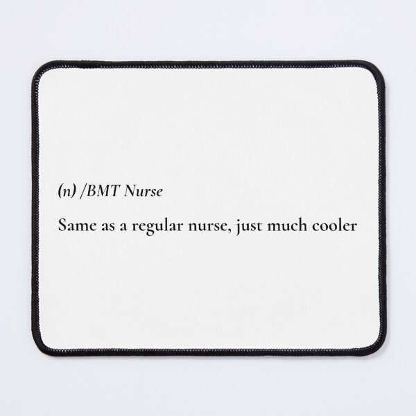 Item preview, BMT Nurse designed and sold by ellisinc.