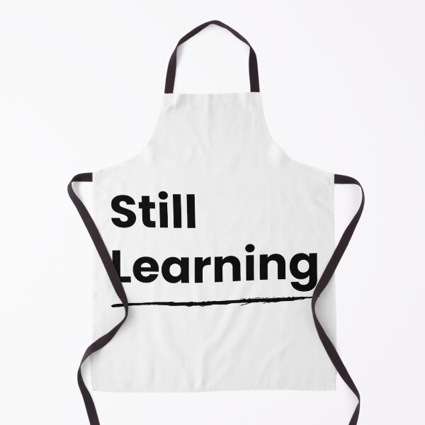 Item preview, Still Learning designed and sold by QuietlyBecoming.