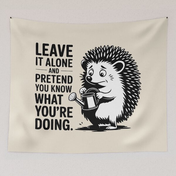 Item preview, Funny Hedgehog Garden Humor Pretend You Know What You Are Doing Art designed and sold by SplashTastic.