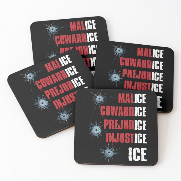 Item preview, Malice, Cowardice, Prejudice, Injustice, ICE designed and sold by travelwitheric.