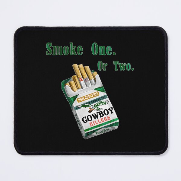 Item preview, Smoke One Or Two Cowboys Killers Philadelphia Eagles 90S  designed and sold by JayBaumiller63.