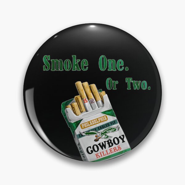 Item preview, Smoke One Or Two Cowboys Killers Philadelphia Eagles 90S  designed and sold by JayBaumiller63.