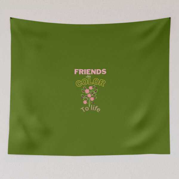 Item preview, Friends Add Color To Life Friendship Quote Floral Design designed and sold by HopeAndHustle.