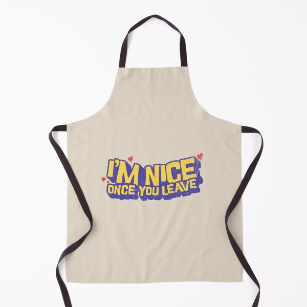 Item preview, I’m Nice Once You Leave designed and sold by dudelinart.