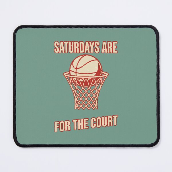 Item preview, Saturdays are for the court basketball quote designed and sold by AwesomeBeyondLimits.