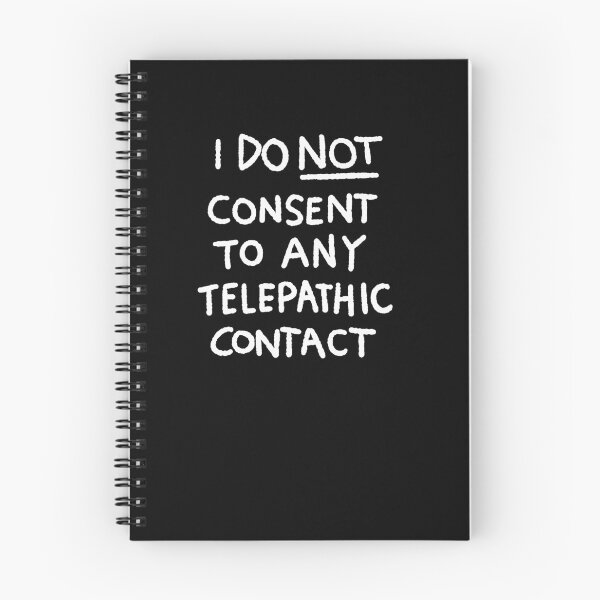 Item preview,  I DO NOT CONSENT TO ANY TELEPATHIC CONTACT designed and sold by emmatayllor.
