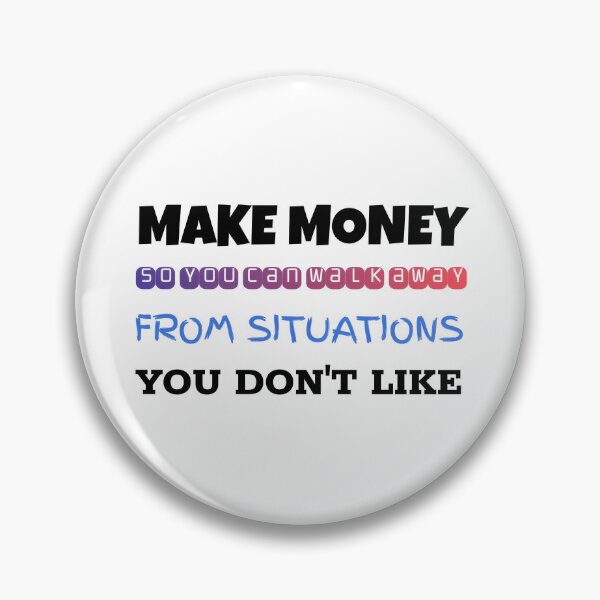 Item preview, MAKE MONEY SO YOU CAN WALK AWAY | Motivational Financial Freedom Quote | Modern Mixed Typography Art designed and sold by SergioMiklos.